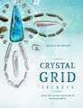 Crystal Grid Secrets