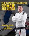 The Complete Guide to Gracie Jiu-Jitsu, Volume One