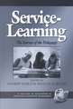 Service-Learning the Essence of the Pedagogy (Hc)