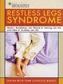 Restless Legs Syndrome: Coping with Your Sleepless Nights