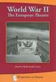 World War II: The European Theatre