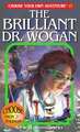 The Brilliant Dr. Wogan