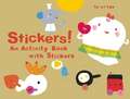 Stickers!: An Activity Book with Stickers