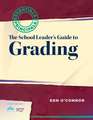 The School Leader's Guide to Grading