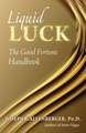 Liquid Luck