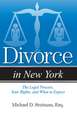 Divorce in New York: The Legal Process, Your Rights, and What to Expect