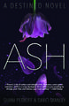 Ash: A Destined Novel