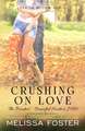 Crushing on Love (The Bradens at Peaceful Harbor): Shannon Braden