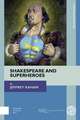 Shakespeare and Superheroes