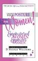 Change Your Posture for WOMEN!