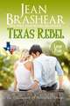 Texas Rebel (Large Print Edition)