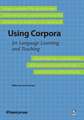 Using Corpora for Language Teaching and Learning