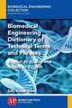 Biomedical Engineering Dictionary of Technical Terms and Phrases