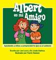 Albert es mi amigo