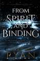 From Spirit and Binding