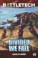 BattleTech: Divided We Fall: A BattleTech Novella