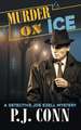 Murder On Ice (A Detective Joe Ezell Mystery, Book 3)