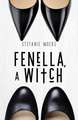 Fenella, A Witch