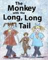 The Monkey with the Long, Long Tail