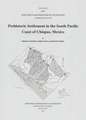 Prehistoric Settlement in the South Pacific Coast of Chiapas, Mexico: Number 71