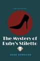 The Mystery of Ruby's Stiletto (Large Print)