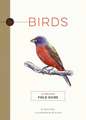 Birds: An Illustrated Field Guide