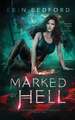 Marked By Hell