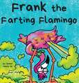 Frank the Farting Flamingo