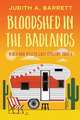 Bloodshed in the Badlands