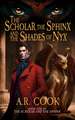 The Scholar, the Sphinx, and the Shades of Nyx