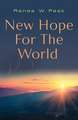 New Hope for The World