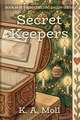Secret Keepers