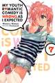 My Youth Romantic Comedy Is Wrong, as I Expected, Vol. 7 (Light Novel)