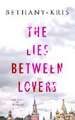 The Lies Between Lovers