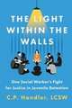 The Light Within the Walls