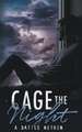 Cage the Night