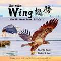 On the Wing ¿¿ - North American Birds 1