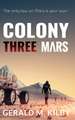 Colony Three Mars