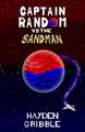 Captain Random vs the Sandman