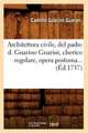 Architettura Civile, del Padre D. Guarino Guarini, Cherico Regolare, Opera Postuma...