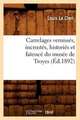 Carrelages Vernisses, Incrustes, Histories Et Faience Du Musee de Troyes