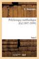 Polylexique Méthodique. Tome 2 (Éd.1897-1899)