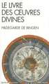 Livre Des Oeuvres Divines (Le)