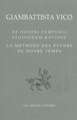 La Methode Des Etudes de Notre Temps / de Nostri Temporis Studiorum Ratione