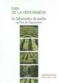 Le Labyrinthe de Jardin Ou L'Art de L'Egarement