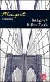 Maigret A New-York = Maigret in New York: Autobiographie