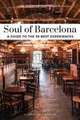 Soul of Barcelona Guide