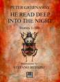 He Read Deep Into The Night: Stories 1-100
