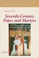 Seventh-Century Popes and Martyrs: The Political Hagiography of Anastasius Bibliothecarius