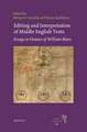 Editing and Interpretation of Middle English Texts